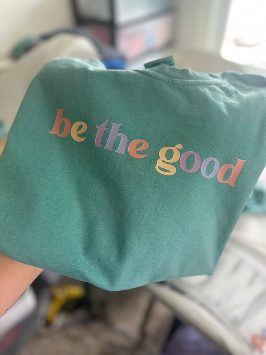 Be the good comfort